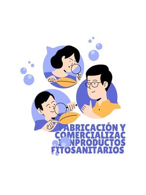 cover image of FABRICACIÓN Y COMERCIALIZACIÓN  PRODUCTOS FITOSANITARIOS